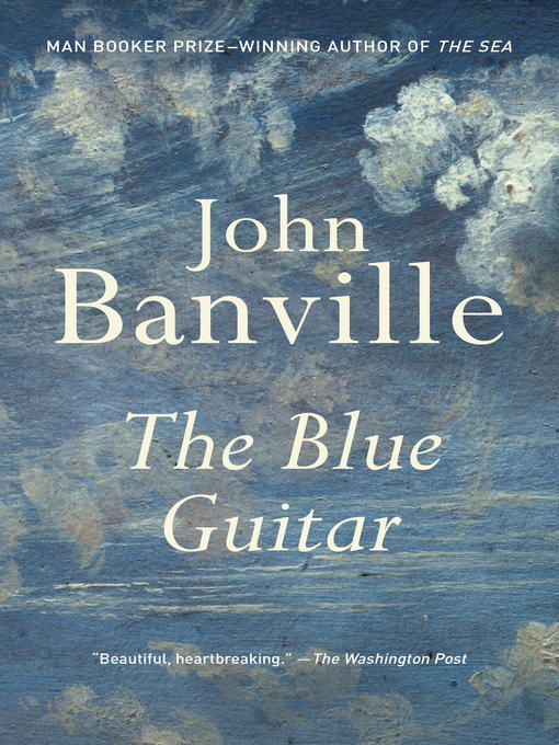 Title details for The Blue Guitar by John Banville - Available